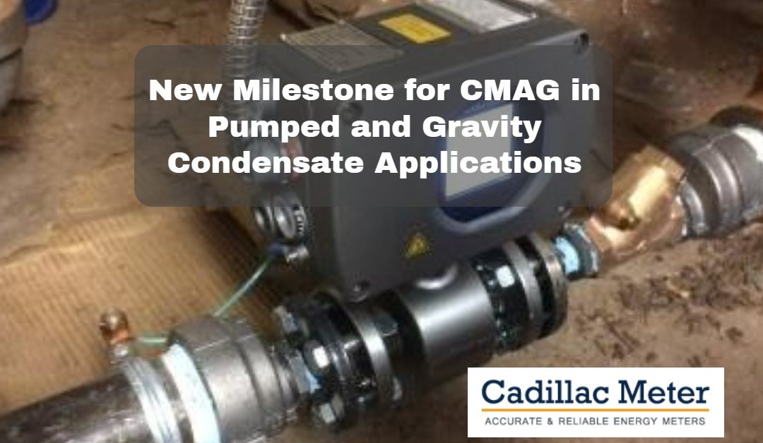 New Milestone for CMAG in Pumped and Gravity Condensate Applications